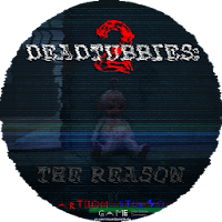 DeadTubbies 2: The Reason 2.0
