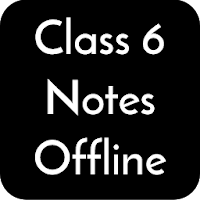 Class 6 Notes Offline 2.50