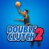 DoubleClutch 2 : Basketball 0.0.480