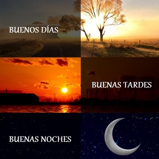 Download Buenos días tardes y noches 1.6.6 Apk for android