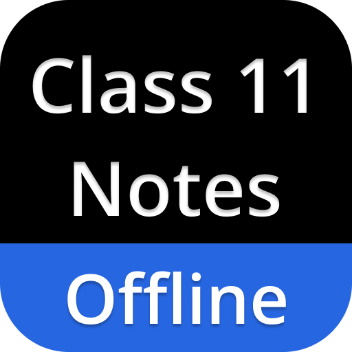 Download Class 11 Notes Offline 6.70 Apk for android